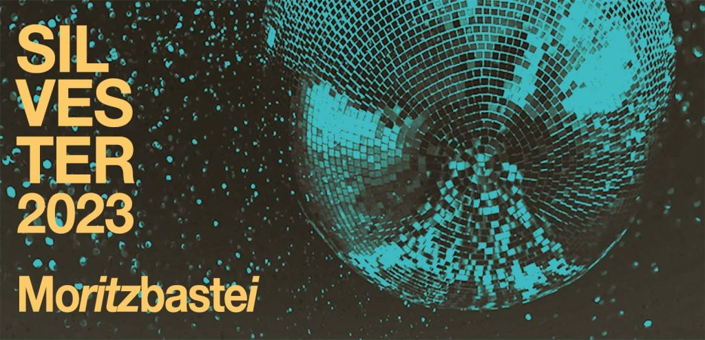 Moritzbastei Silvesterparty 2023
